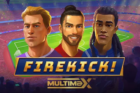 Firekick! Multimax
